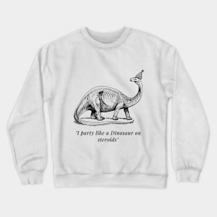Party Dinosaur Crewneck Sweatshirt